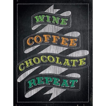 Metalen wijn reclamebord Wine Coffee Chocolate Repeat 15 x 20